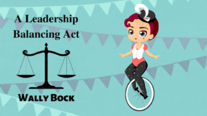 A Leadership Balancing Act post image