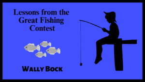 Lessons from the Great Fishing Contest thumbnail
